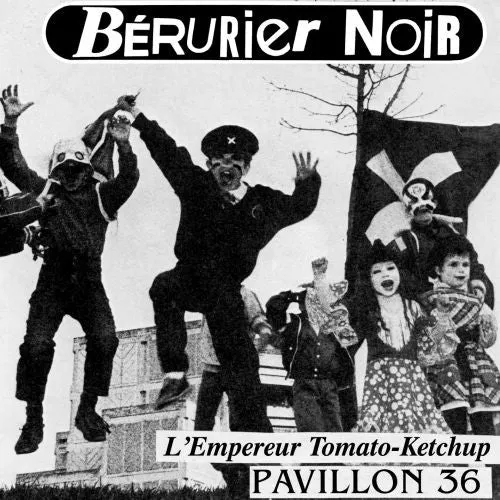 Bérurier Noir - L'Empereur Tomato-Ketchup
