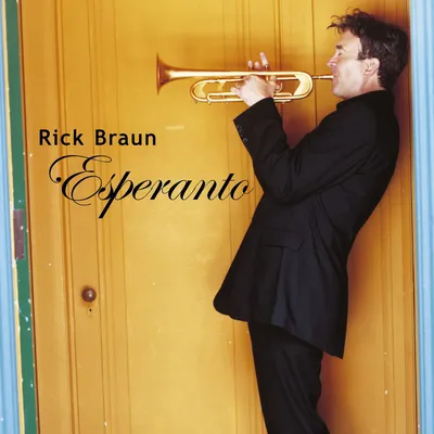 Rick Braun - Green Tomatoes