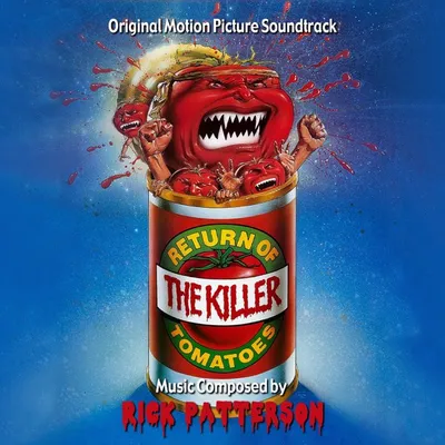 Rick Patterson - Return of the Killer Tomatoes
