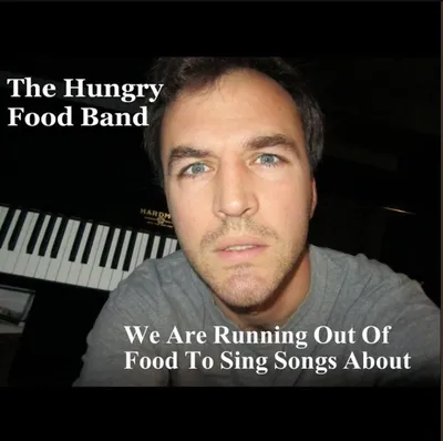 The Hungry Food Band - Tomato Juice Comes from Squeezing Tomatoes, Yes!